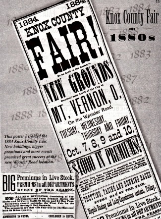 In 1884 the Knox Co. Fair moved to their present location on Wooster Rd. Knox County Fair--1884