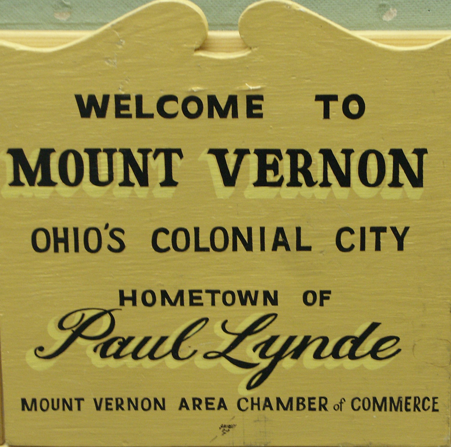 Signs once displayed at Mount Vernon's city entrances. Paul Lynde signs at Mount Vernon city limits.